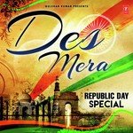 Des Mera - Republic Day Special - Sanjeev Sharma Song Download